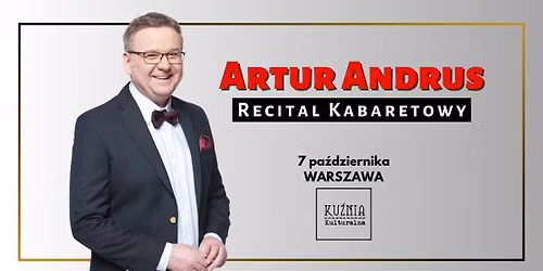 Artur Andrus - Recital Kabaretowy \u25cf koncert \/\/ Warszawa Wilan\u00f3w