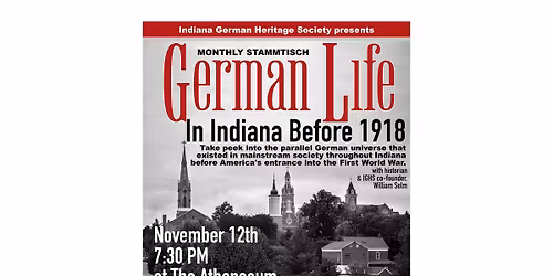 IGHS Hybrid Stammtisch - German Life in Indiana before 1918