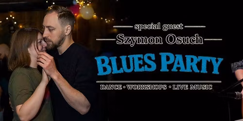 Blues in Chata - warsztaty i pota\u0144c\u00f3wka z Muzyk\u0105 na \u017bywo!