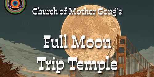 Full Moon Trip Temple - August 2026