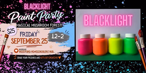 Blacklight Paint Party!