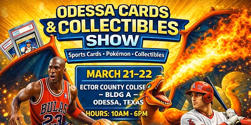 ODESSA CARDS & COLLECTIBLES SHOW