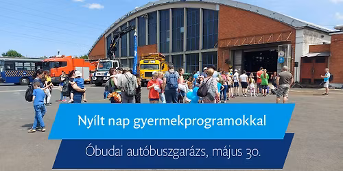 Ny\u00edlt nap gyerekprogramokkal az \u00d3budai aut\u00f3buszgar\u00e1zsban
