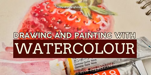 Drawing and painting with WATERCOLOUR