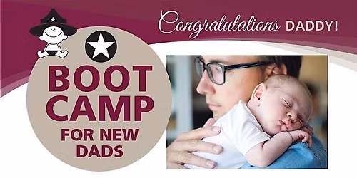 Boot Camp for New Dads, In-Person