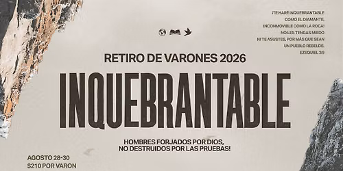 Retiro de Varones 2026: Inquebrantable!