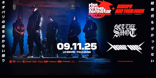 Rise Of The Northstar + Get The Shot + Half Me \u2022 Le Bikini