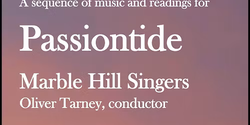A Sequence of Music and Readings for Passiontide