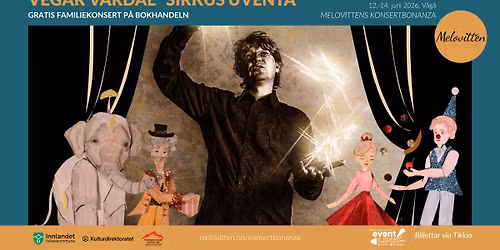 Gratis familiekonsert: Vegar V\u00e5rdal "Sirkus Uventa"