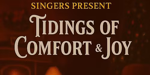 Tidings Of Comfort & Joy