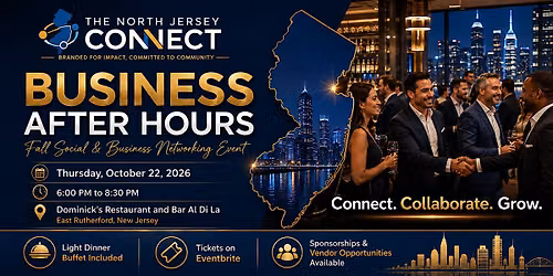 The North Jersey Connect Business After Hours: Fall 2026 Networking Event
