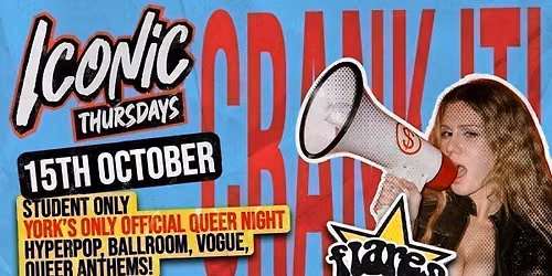 Iconic: Monthly Queer Night  - CRANK IT! \u2728\ud83c\udff3\ufe0f\u200d\ud83c\udf08