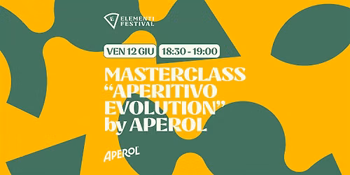 Masterclass "Aperitivo Evolution" by APEROL