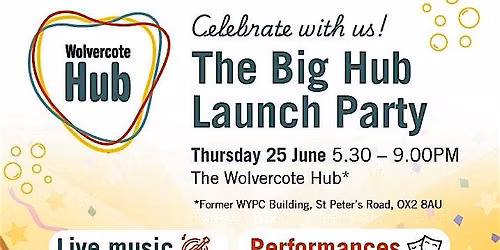 The Big Wolvercote Hub Launch Party