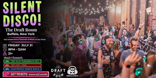 Silent Disco at The Draft Room! - 7\/31\/26