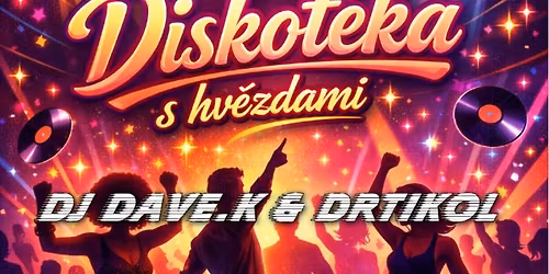 Diskot\u00e9ka s hv\u011bzdami 