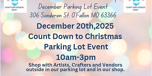 Count Down to Christmas Parking Lot Event 