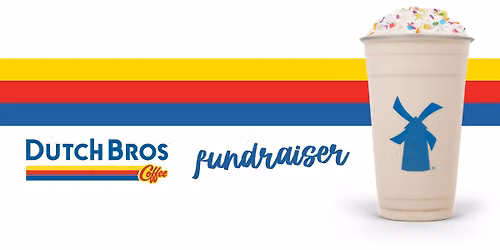 Dutch Bros Fundraiser