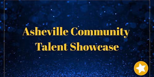Asheville Community Talent Showcase