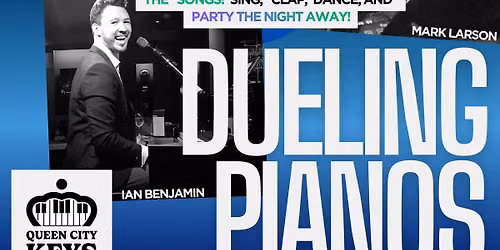 Dueling Pianos: Presented by Queen City Keys