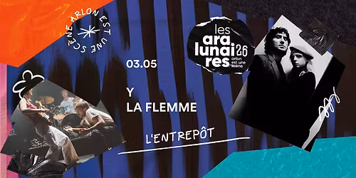 Y, La Flemme | Soir\u00e9e de cl\u00f4ture des Aralunaires 2026