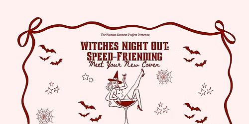 Witches Night Out: Women-Only Speed-Friending in Logan