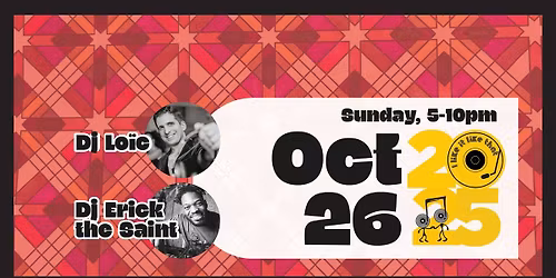Vinyl Matinee with with Dj Loic, France and Erick