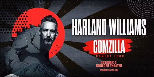 Harland Williams | COMZILLA Comedy Tour | Boulder Theater