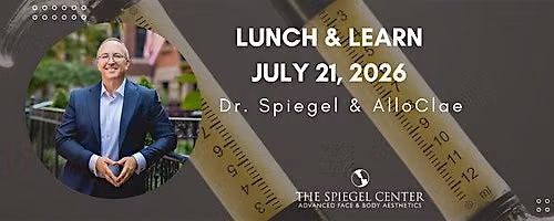 Look and Feel Your BEST! Lunch + Learn with Plastic Surgeon Jeffrey Spiegel
