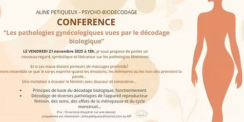 Les pathologies gyn\u00e9cologiques vues par le d\u00e9codage biologique