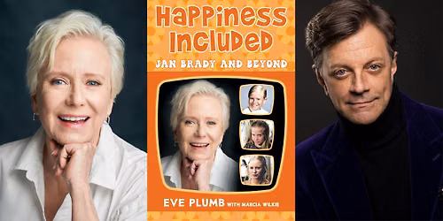 Happiness Included: Jan Brady and Beyond by Eve Plumb [TICKETED EVENT]