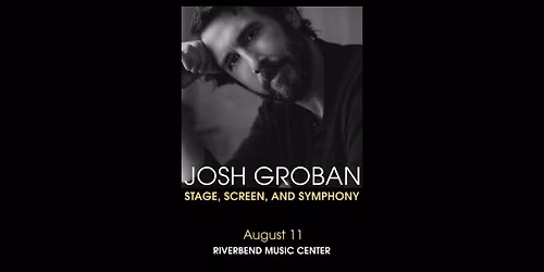 Josh Groban: Stage, Screen And Symphony