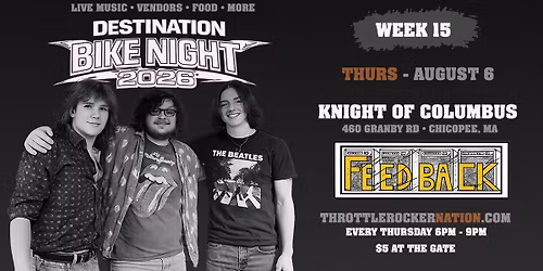 Destination Bike Night - Week 15 - Feedback  (K of C #69 ~ Chicopee)
