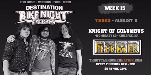 Destination Bike Night - Week 15 - Feedback  (K of C #69 ~ Chicopee)