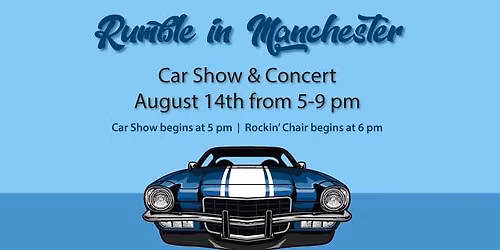 Rumble in Manchester Car Show & Concert