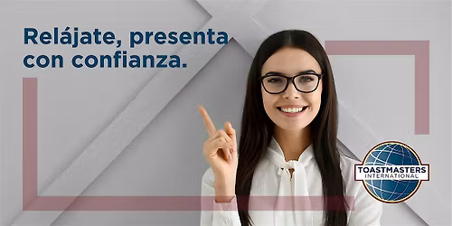 Rel\u00e1jate, presenta con confianza.