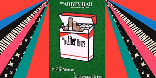 The After Hours Summer Shindig at The Abbey Bar | Harrisburg PA