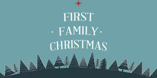 First Family Christmas
