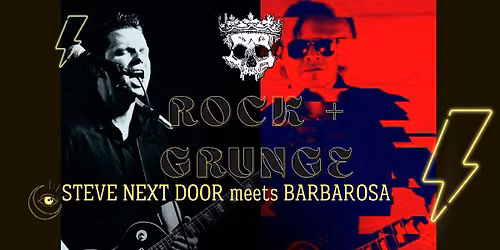 ROCK + GRUNGE \u26a1 STEVE NEXT DOOR meets BARBAROSA