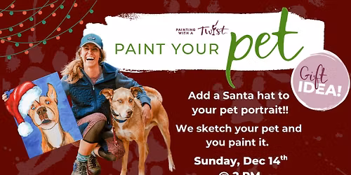 Paint Your Pet!! Add a Santa hat!