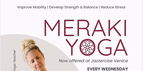 Meraki Yoga Every Wednesday-1st class FREE! 