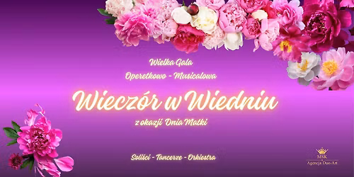 Jastrz\u0119bie-Zdr\u00f3j: Wielka Gala Operetkowo Musicalowa - Wiecz\u00f3r w Wiedniu