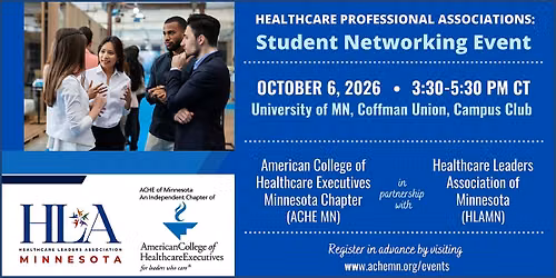 ACHE MN and HLAMN Student Networking Event