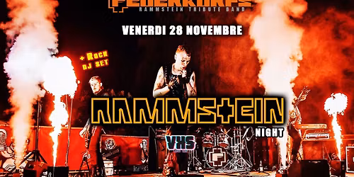 RAMMSTEIN Night \/\/ Feuerkorps Live + Dj Set