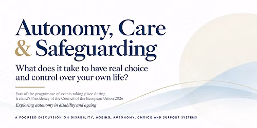 Autonomy, Care & Safeguarding