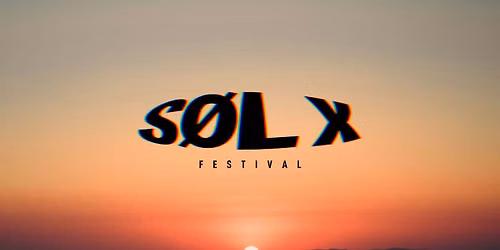 S\u00d8L X Festival