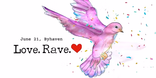 Love.Rave. - June Edition