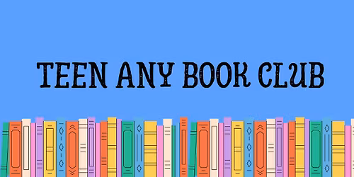 Teen Any Book Club