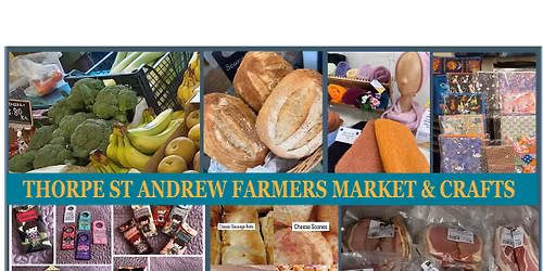 Thorpe St. Andrew Farmers Market & Crafts