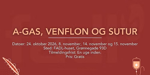 Kursus i A-GAS, Venflon og Sutur
